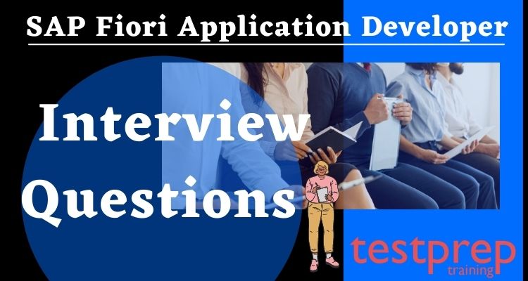 C_FIORDEV_21- SAP Fiori Application Developer Interview Questions