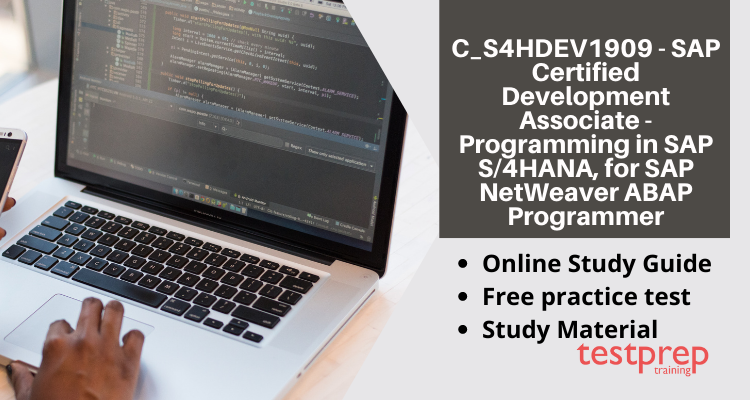 C_S4HDEV1909 - SAP Certified Development Associate - Programming in SAP S/4HANA, for SAP NetWeaver ABAP Programmer exam guide