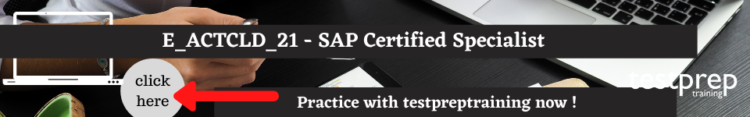 E_ACTCLD_21 - SAP Certified Specialist free practice test