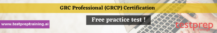 GRC Professional (GRCP) Certification free practice test