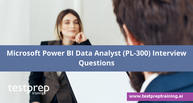 Microsoft Power BI Data Analyst (PL-300) interview questions
