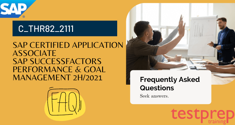 SAP C_THR82_2111 FAQ