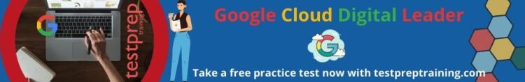 Google Cloud Digital Leader practice test
