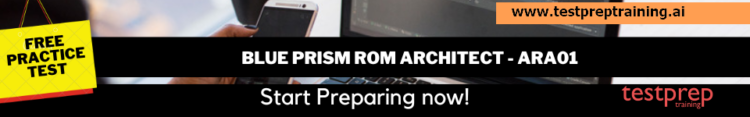 Blue Prism ROM Architect - ARA01 free practice test