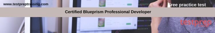 Certified Blueprism Professional Developer free practice test