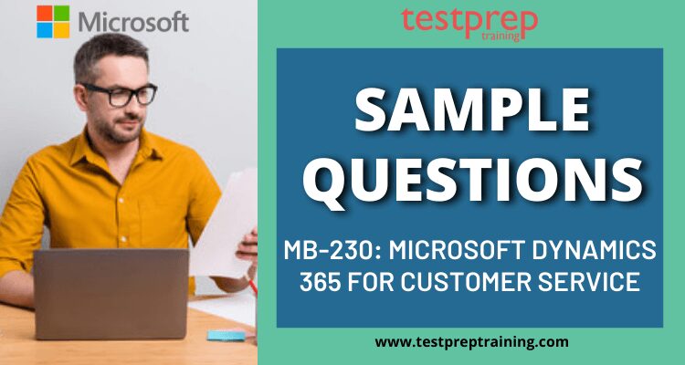 MB-230 Sample Questions