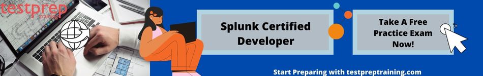 Splunk Certified Developer Sample Questions - Testprep Training Tutorials