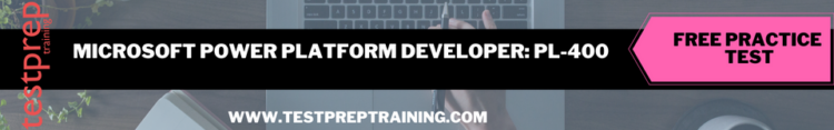 Microsoft Power Platform Developer: PL-400 free practice test