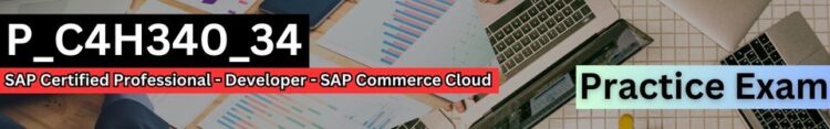 SAP P_C4H340_34 practice exam