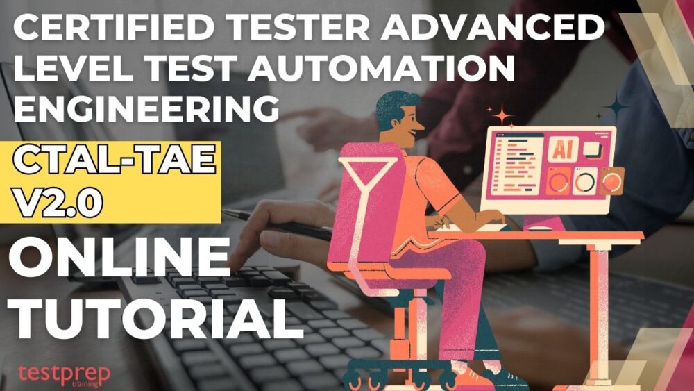 Certified Tester Advanced Level Test Automation Engineering (CTAL-TAE ...