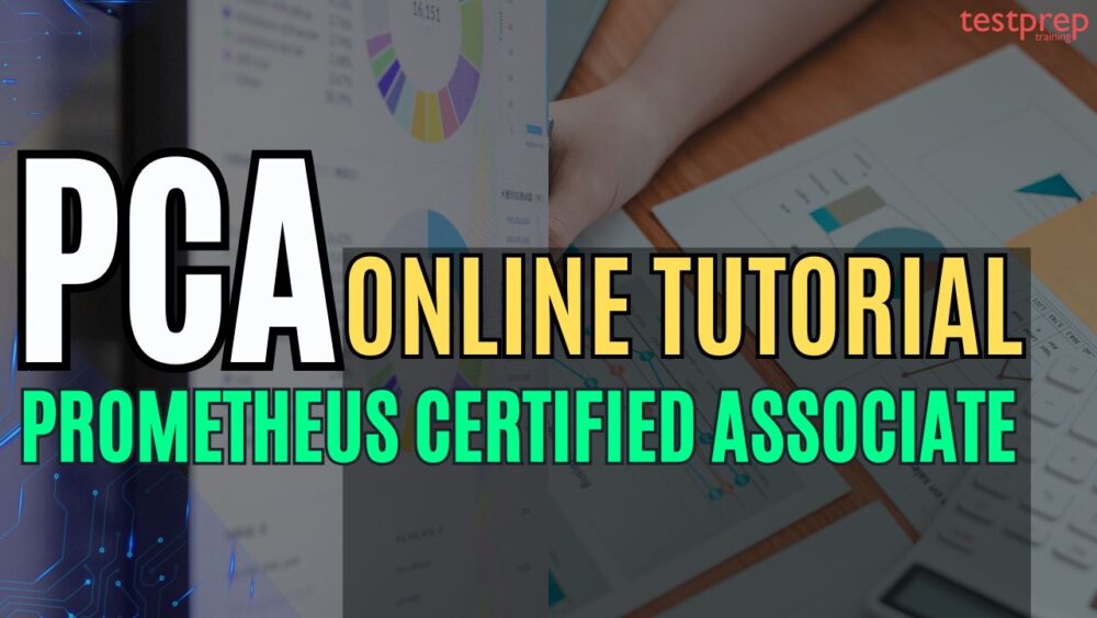 Prometheus Certified Associate (PCA) - Testprep Training Tutorials