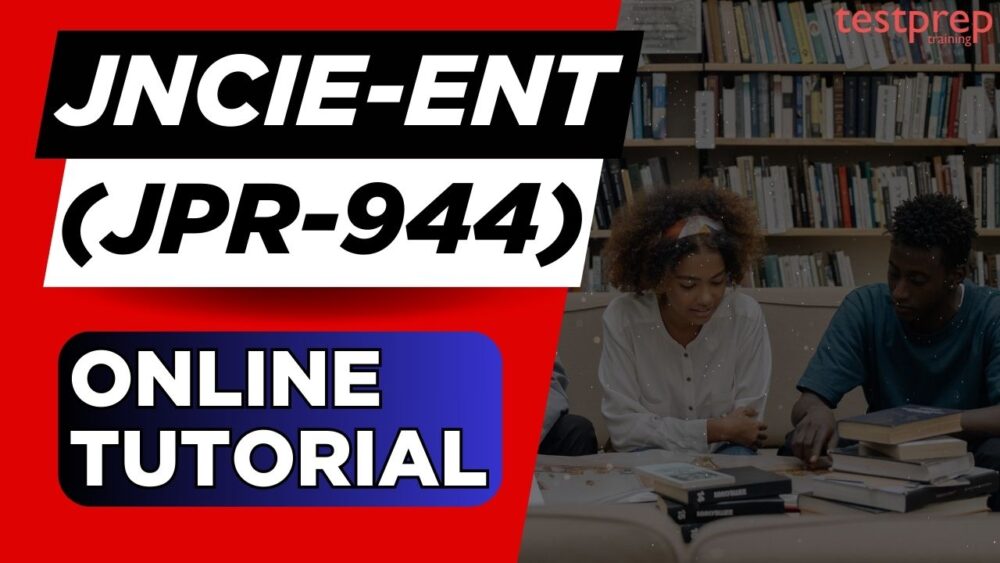 JNCIE-ENT (JPR-944)