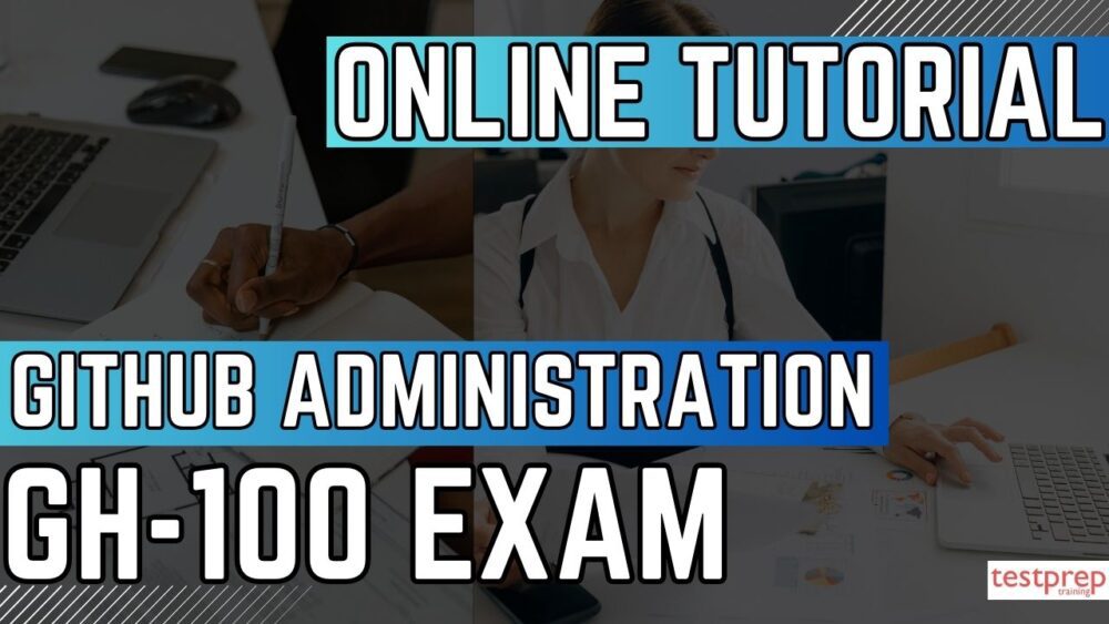 GH-100: GitHub Administration