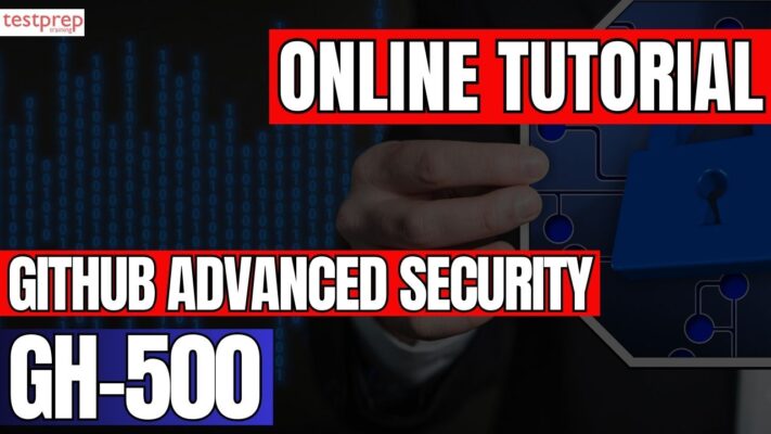 GH-500: GitHub Advanced Security