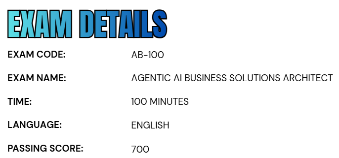 Exam AB-100: Agentic AI Business Solutions Architect