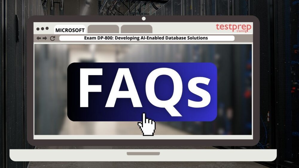 Exam DP-800: Developing AI-Enabled Database Solutions FAQs