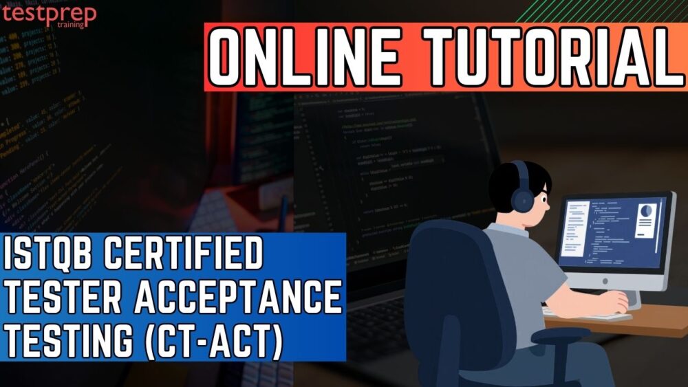 ISTQB Certified Tester Acceptance Testing (CT-AcT)