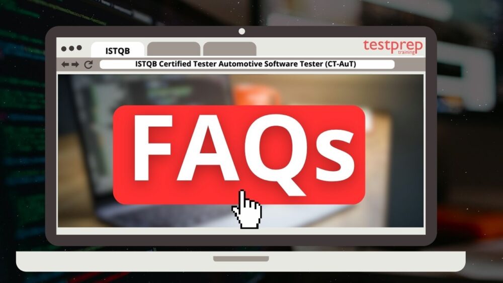 ISTQB Certified Tester Automotive Software Tester (CT-AuT) Exam FAQs