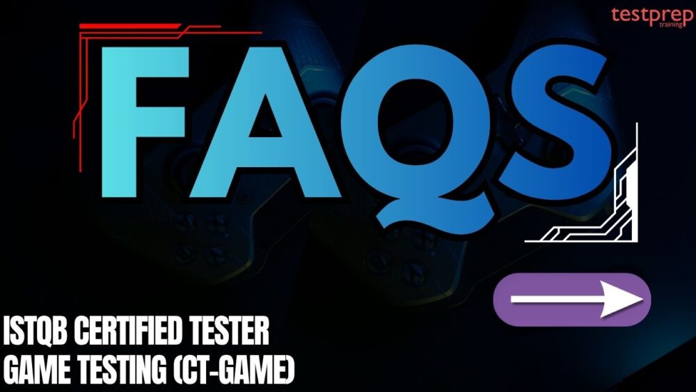 ISTQB Certified Tester Game Testing (CT-GaMe) Exam FAQs