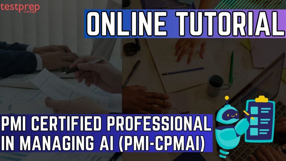 PMI Certified Professional in Managing AI (PMI-CPMAI)