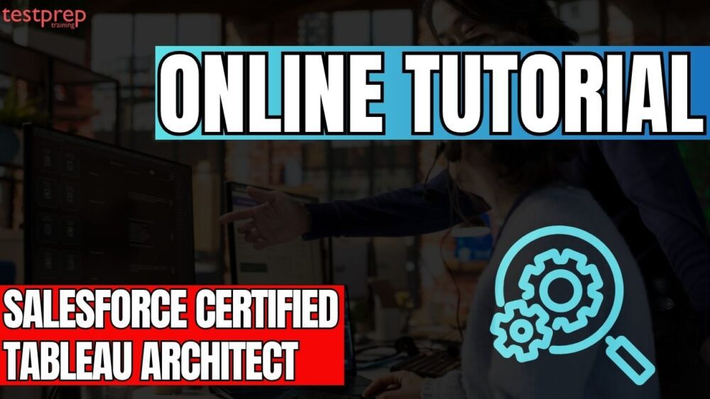 Salesforce Certified Tableau Architect