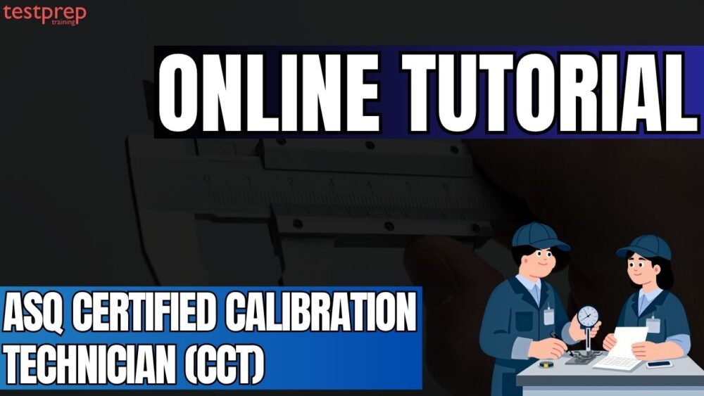 ASQ Certified Calibration Technician (CCT)