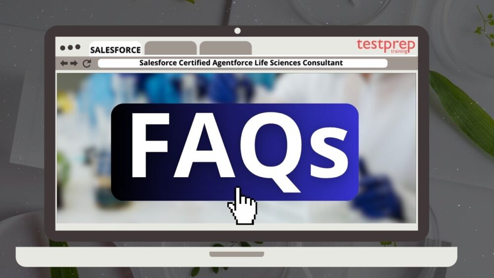 Salesforce Certified Agentforce Life Sciences Consultant Exam FAQs